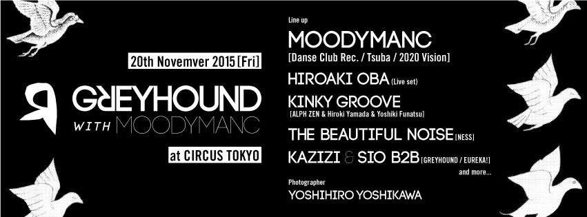 Greyhound with Moodymanc - フライヤー表