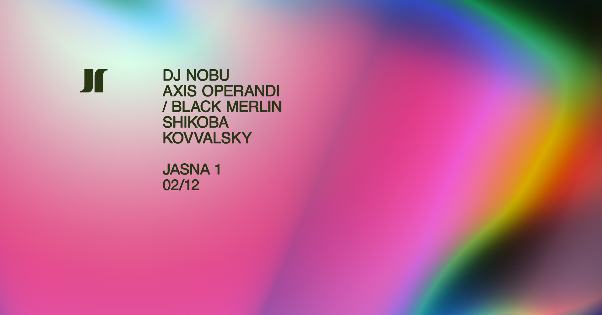 J1 - DJ Nobu, Axis Operandi / Black Merlin, SHIKOBA, Kovvalsky - フライヤー表