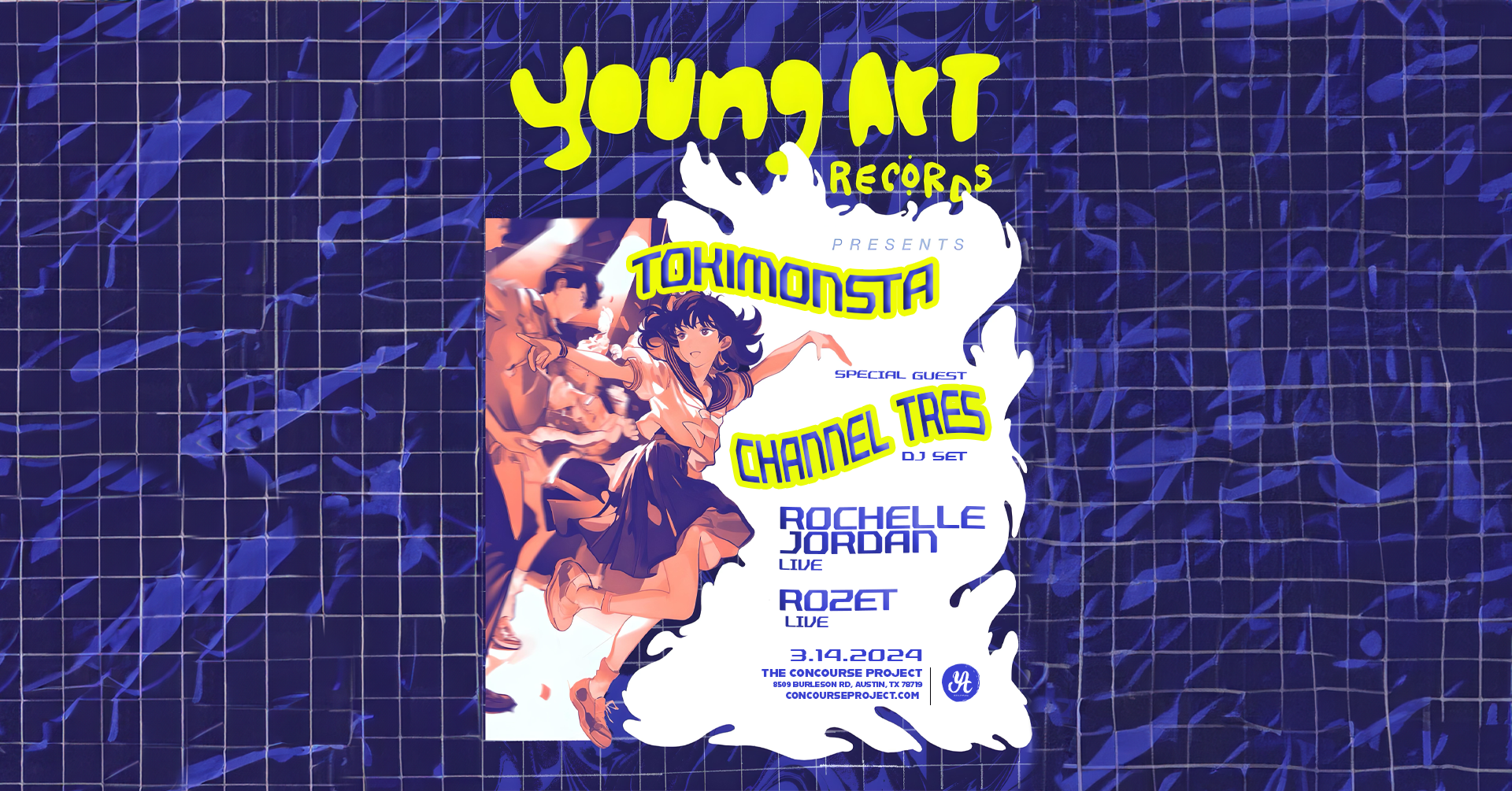 Young Art pres. Channel Tres, TOKiMONSTA - Austin - Página frontal
