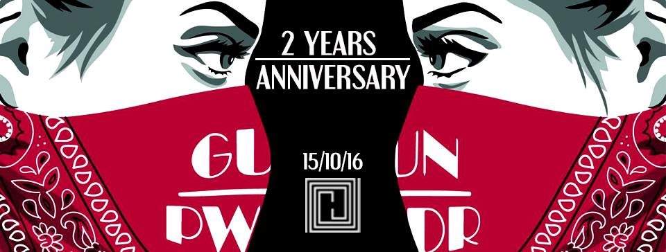 Gun Powder 2 Years Anniversary - フライヤー表