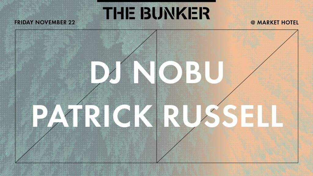 The Bunker with DJ Nobu and Patrick Russell - Página frontal