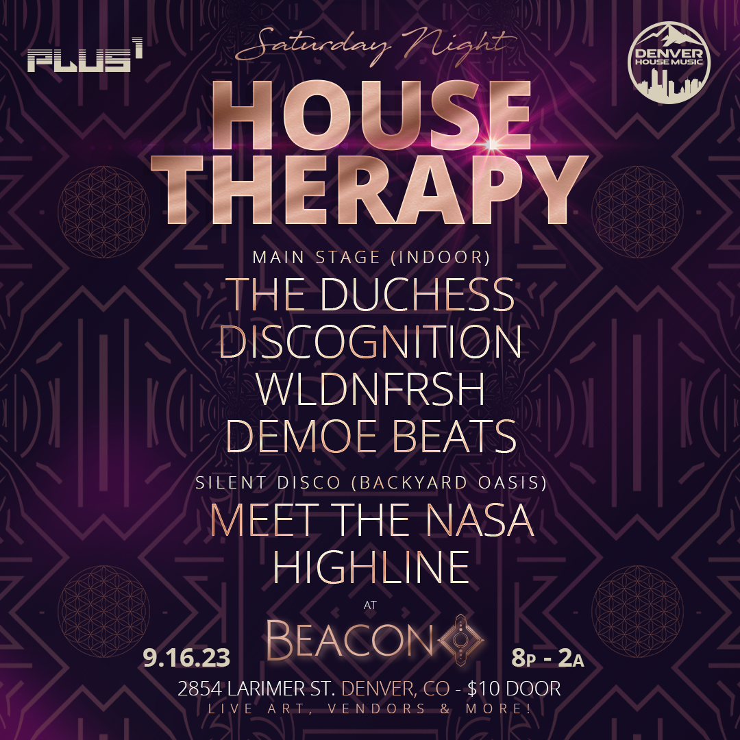 HOUSE THERAPY feat. The Duchess, Discognition, WLDNFRSH, Demoe Beats ...