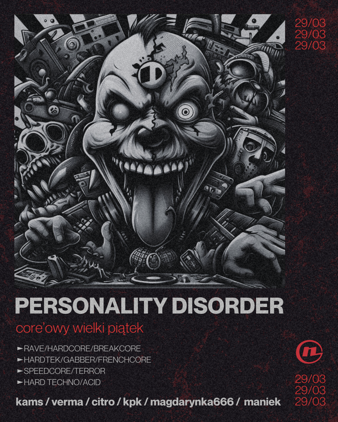 Personality Disorder // hard techno & hardcore night at Noce KRK, Krakow