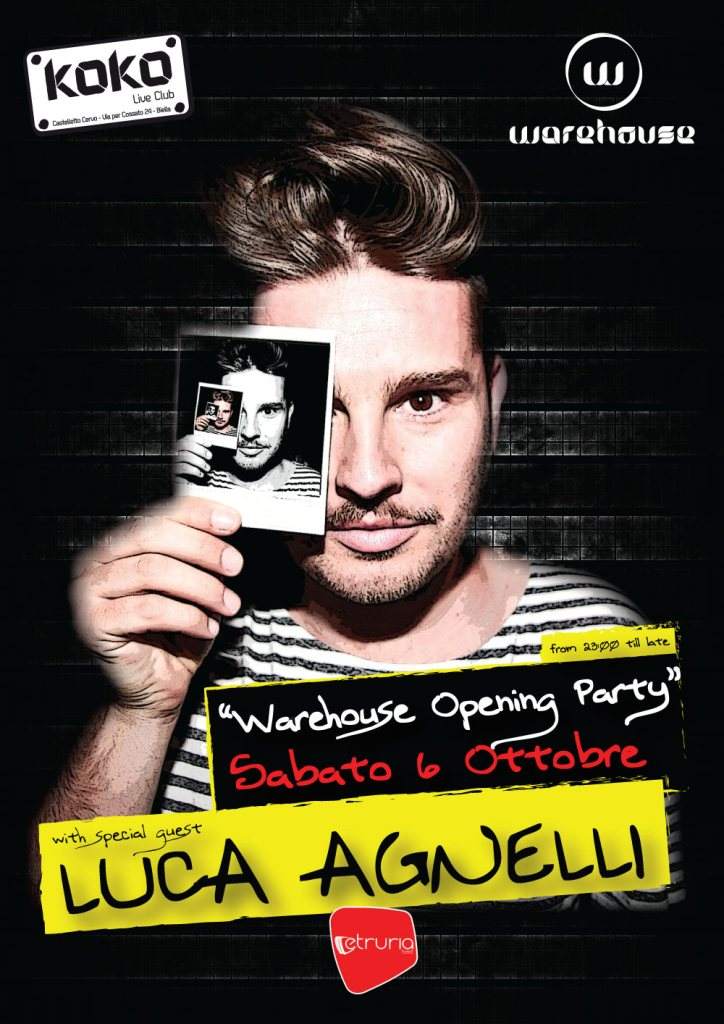 Warehouse Opening Party with Luca Agnelli - フライヤー表