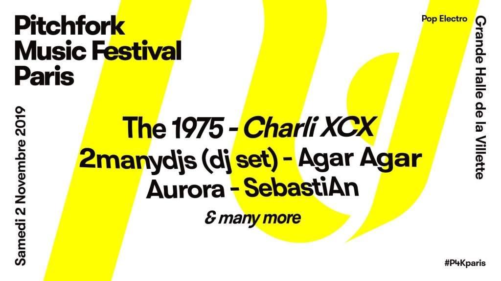 Pitchfork Music Festival Paris: The 1975 x Charli XCX x 2ManyDJs x Agar Agar - Página frontal