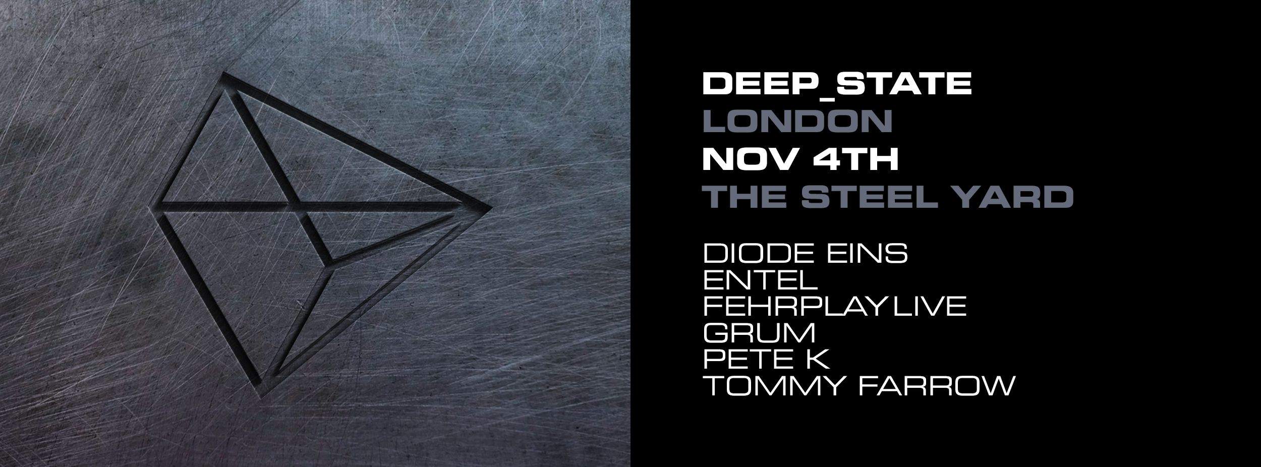 Deep State Recordings at The Steel Yard - フライヤー表