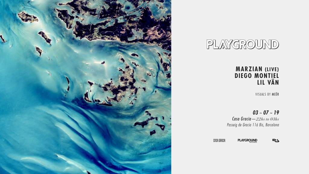 Playground with Marzian (Live) + Diego Montiel + Lil Vän - フライヤー表
