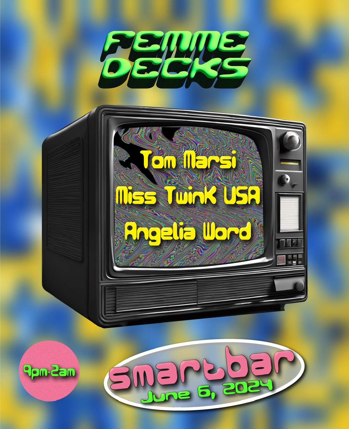 FemmeDecks feat. Tom Marsi - Miss Twink USA - Angelia Word at smartbar,  Chicago