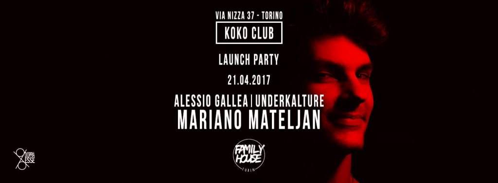 Family House x Koko Club Launch Party with Mariano Mateljan - フライヤー表