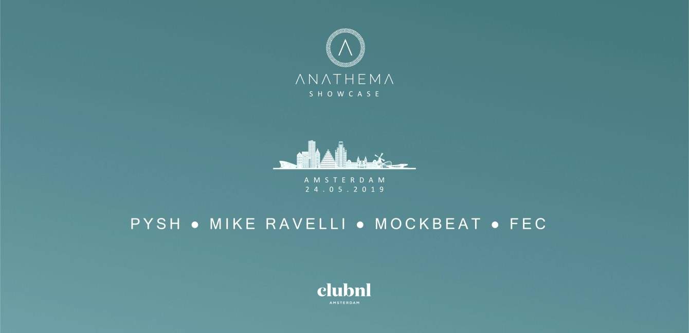 Anathema Showcase // Pysh // Mike Ravelli // Fec // MockBeat - フライヤー表