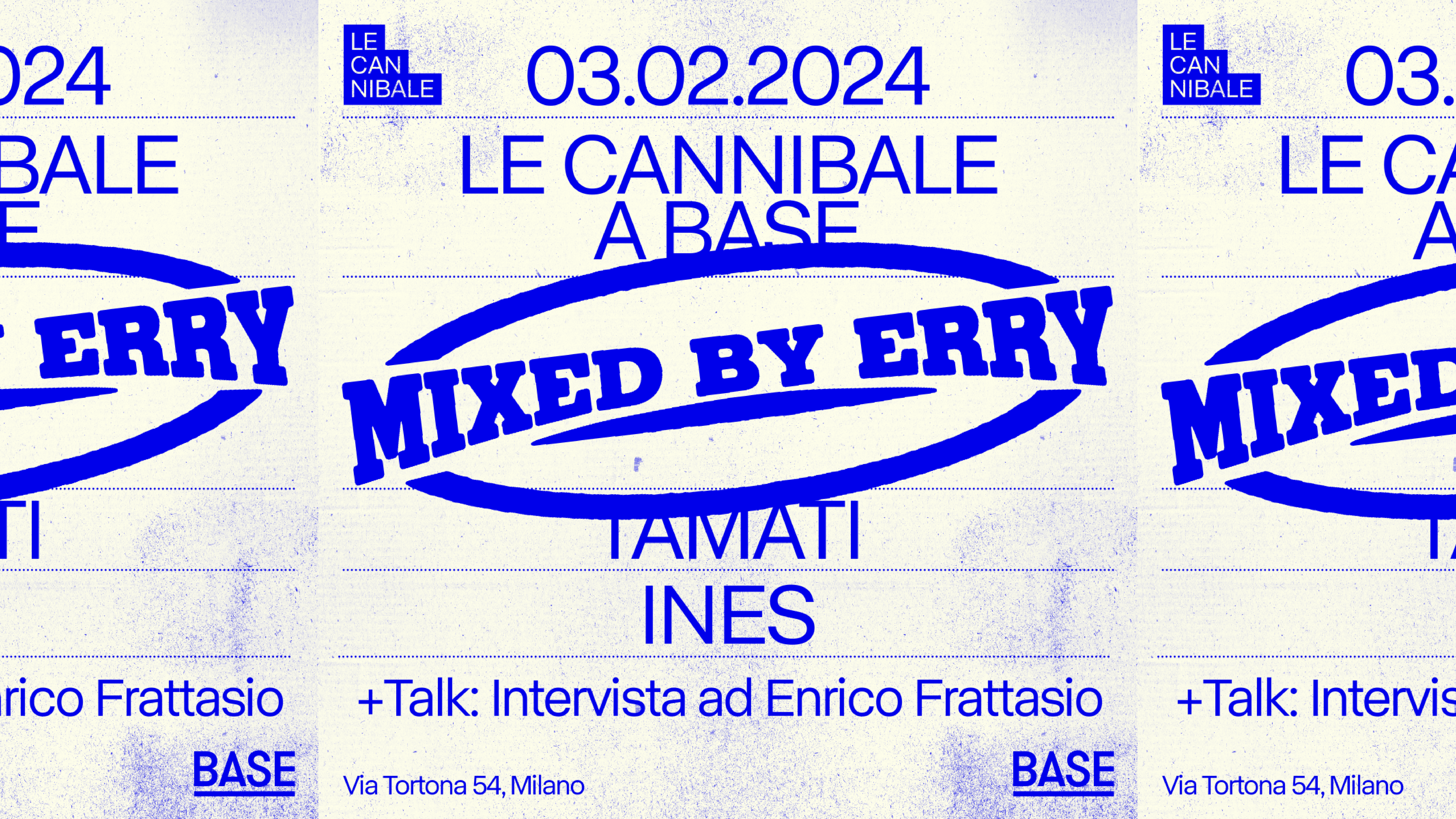 Le Cannibale - Mixed by Erry, Ines, Tamati - フライヤー表
