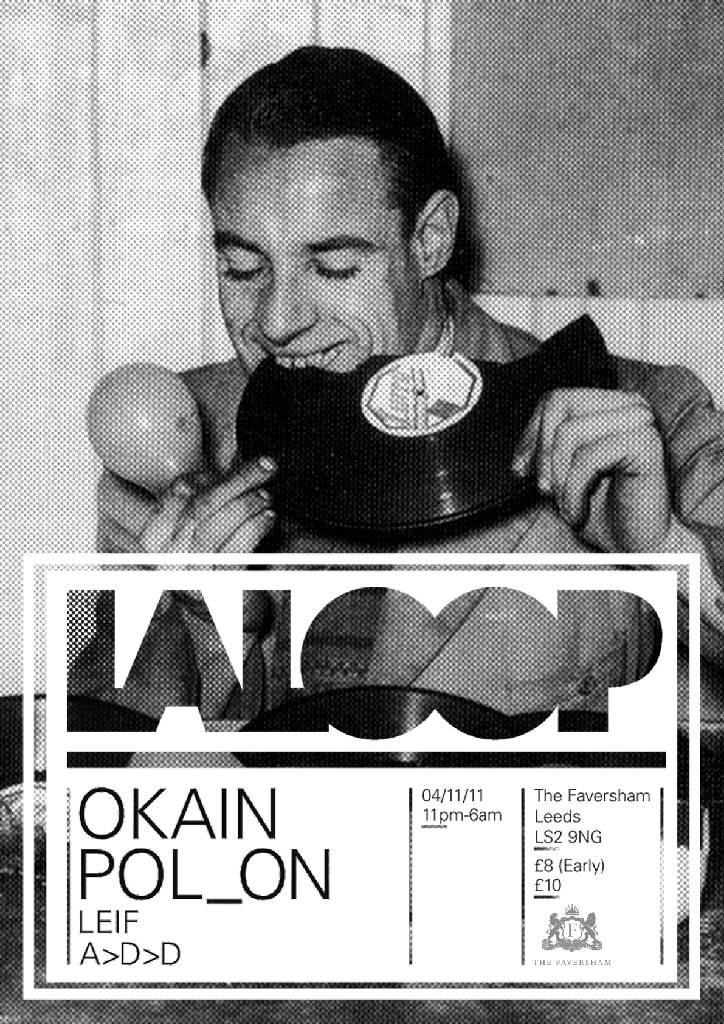 Laloop presents Okain, Pol_on & Leif - フライヤー表