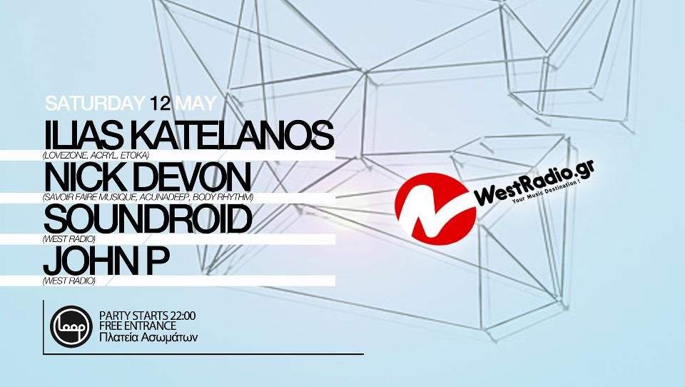 Westradio.gr presents Ilias Katelanos, Nick Devon, Soundroid & John P, Athens  - Página frontal