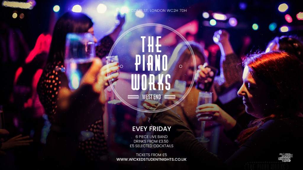 Piano Works West End Every Friday Student Drink Deals at