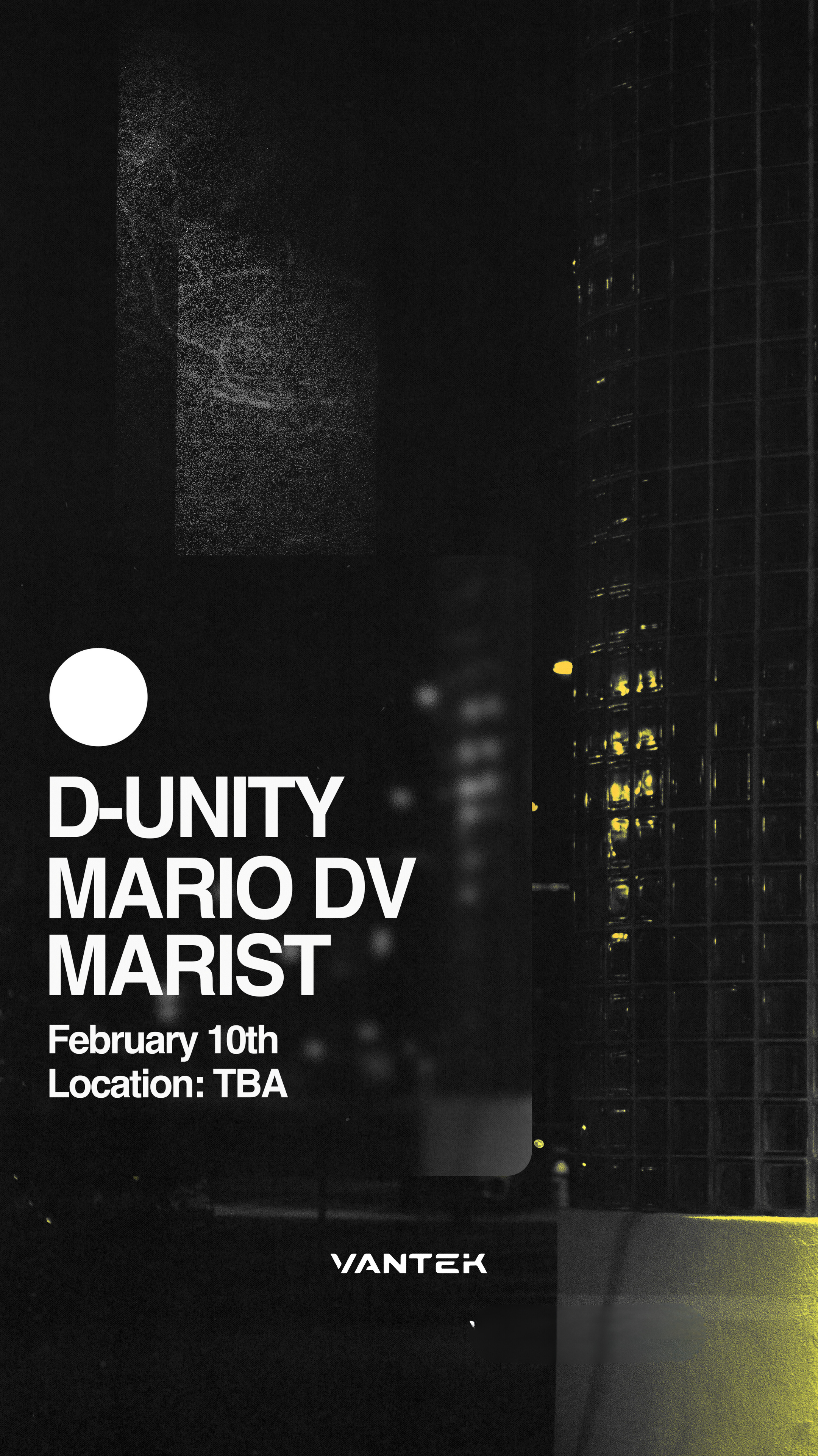 VANTEK PRESENTS: D-Unity, MARIO DV, MARIST - フライヤー表