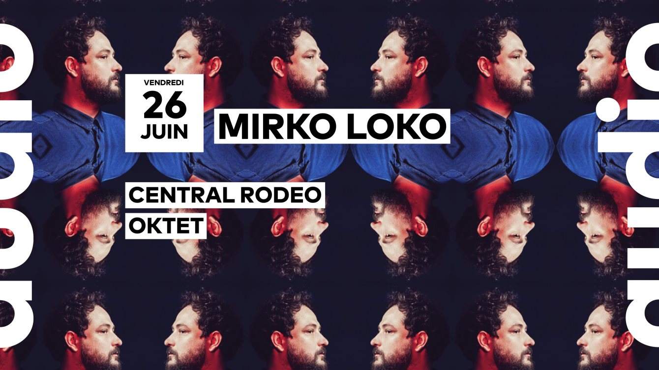 Mirko Loko • Central Rodeo • Oktet - フライヤー表