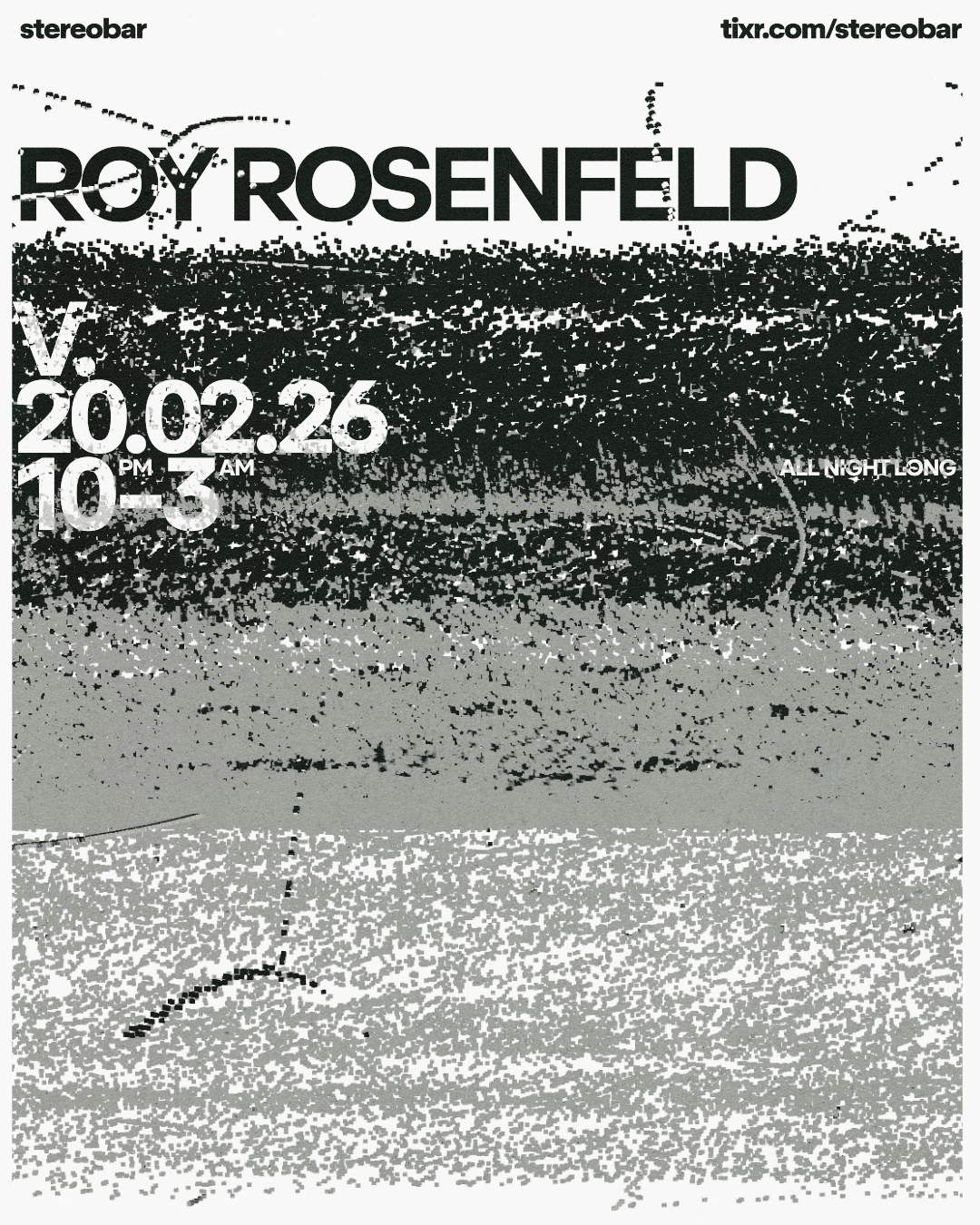 The Box: Roy Rosenfeld (All Night Long) at StereoBar, Montreal