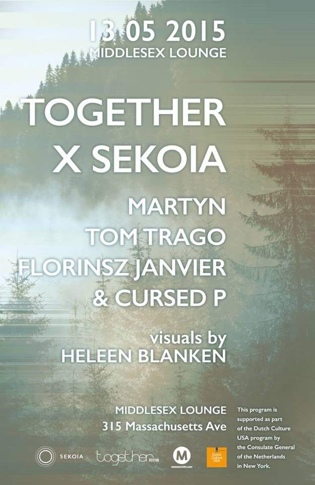 Together X Sekoia W/ Martyn, Tom Trago, Florinsz Janvier, Cursed P & Vj Heleen Blanken - フライヤー表