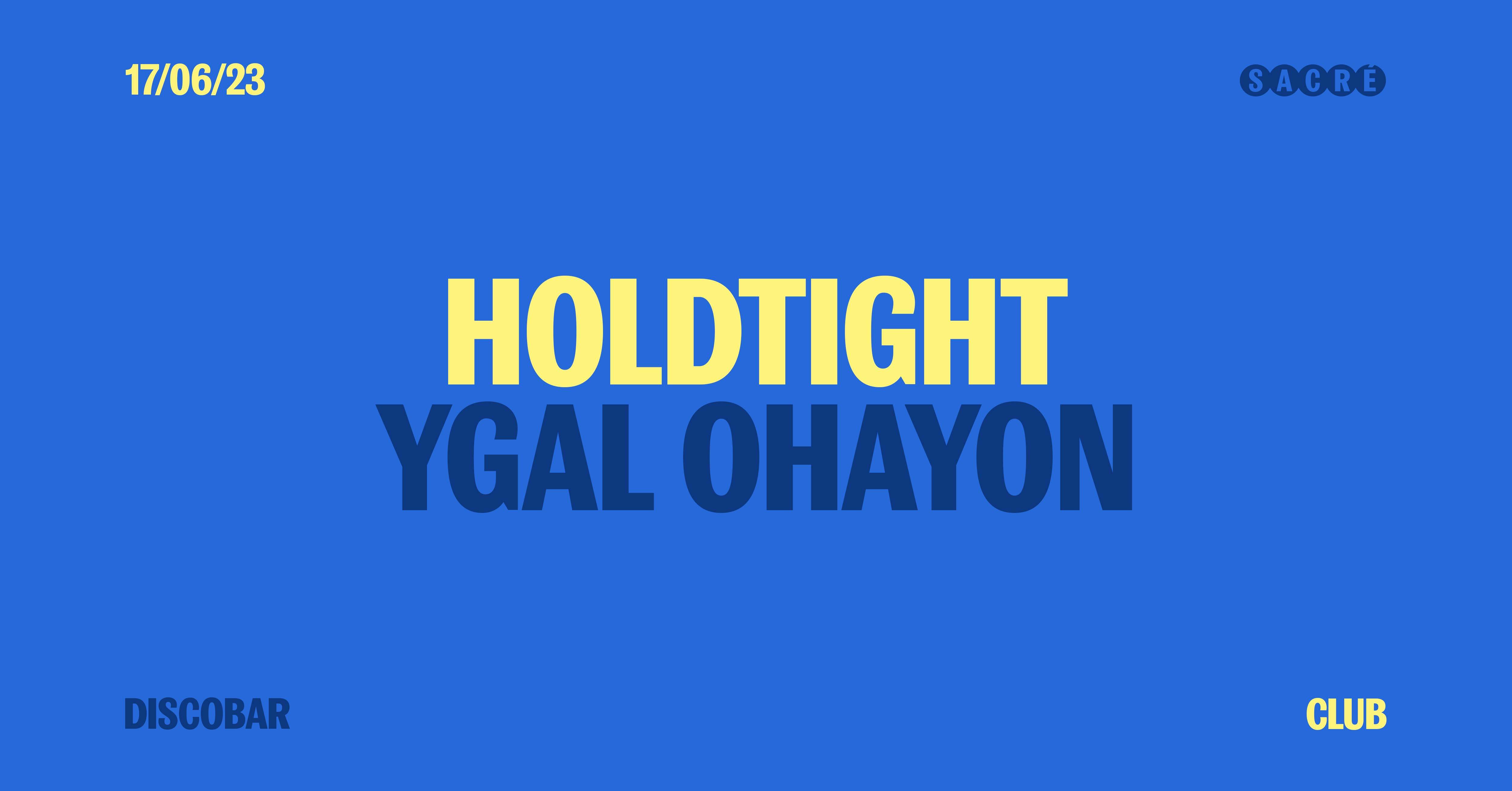 HOLDTight, Ygal Ohayon - フライヤー表