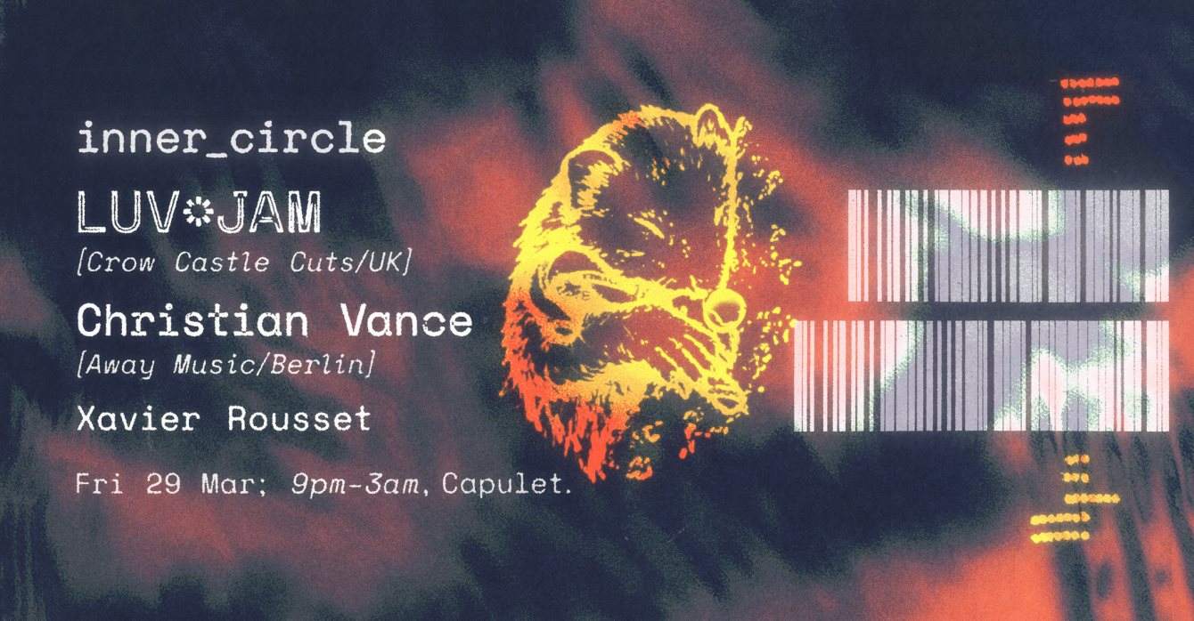 inner_circle presents LUV*JAM (UK) & Christian Vance (Berlin) - フライヤー表