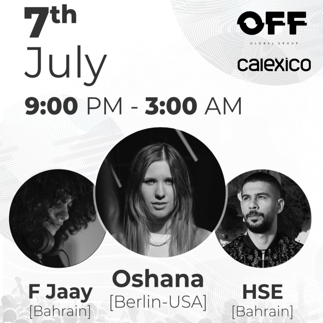OFF Global Group presents: Oshana (PILLZ) [Berlin/USA] at Calexico ...