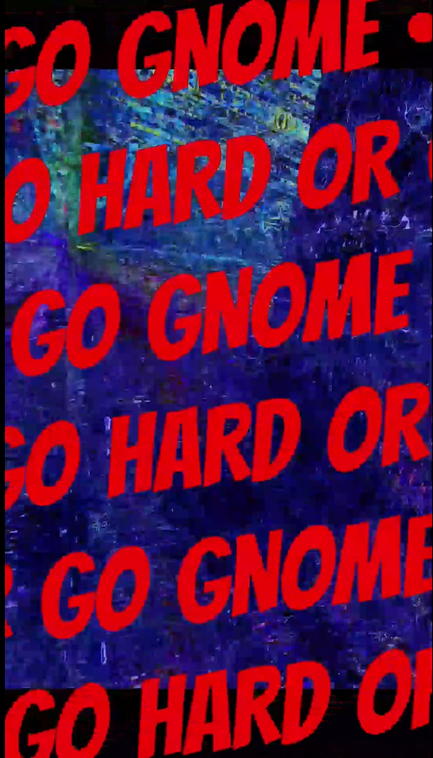 Go Hard or Go Gnome - Página trasera