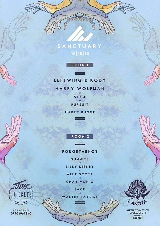 Sanctuary Presents Leftwing And Kody Harry Wolfman At Lakota Bristol