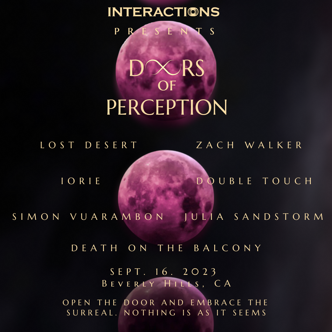 Interactions presents: Doors of Perception. Lost Desert, Double Touch, Iorie - フライヤー表