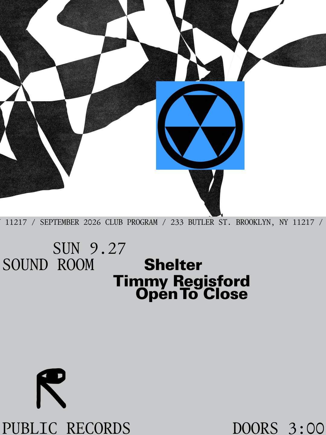 Shelter: Timmy Regisford Open To Close at public records, New York