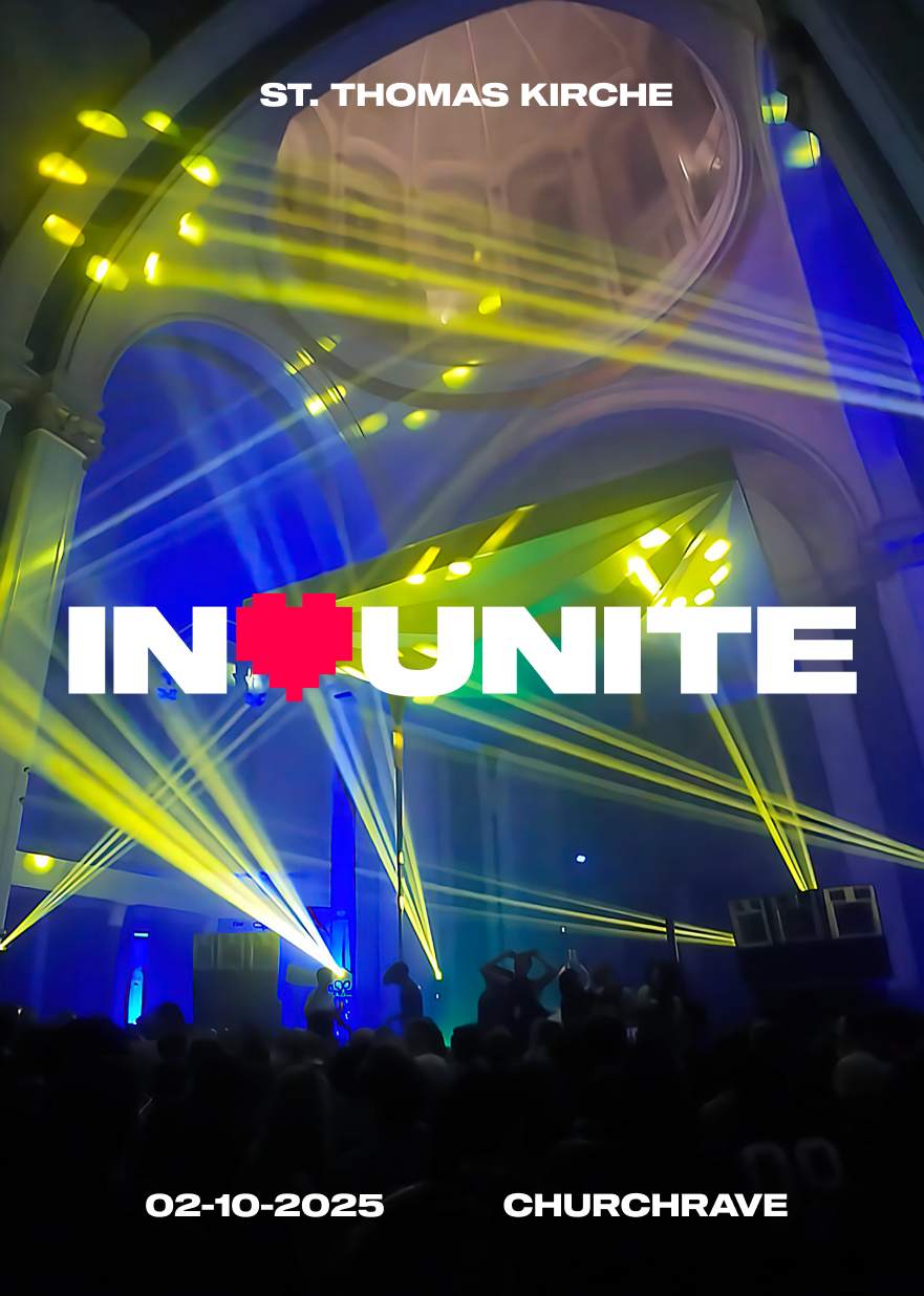CHURCH RAVE – IN LOVE UNITE at St. Thomas Kirche, Berlin