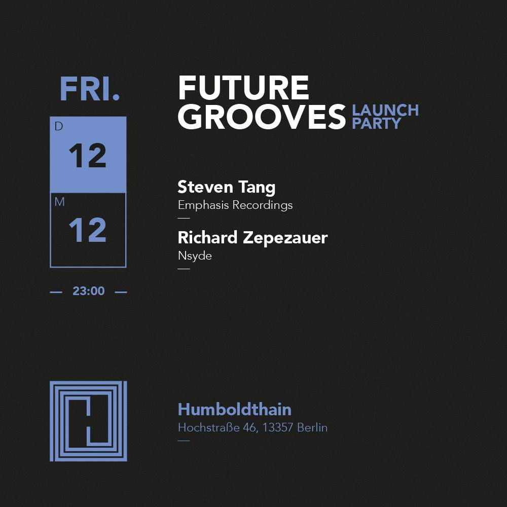 Future Grooves Launch Party with Steven Tang & Richard Zepezauer - フライヤー裏