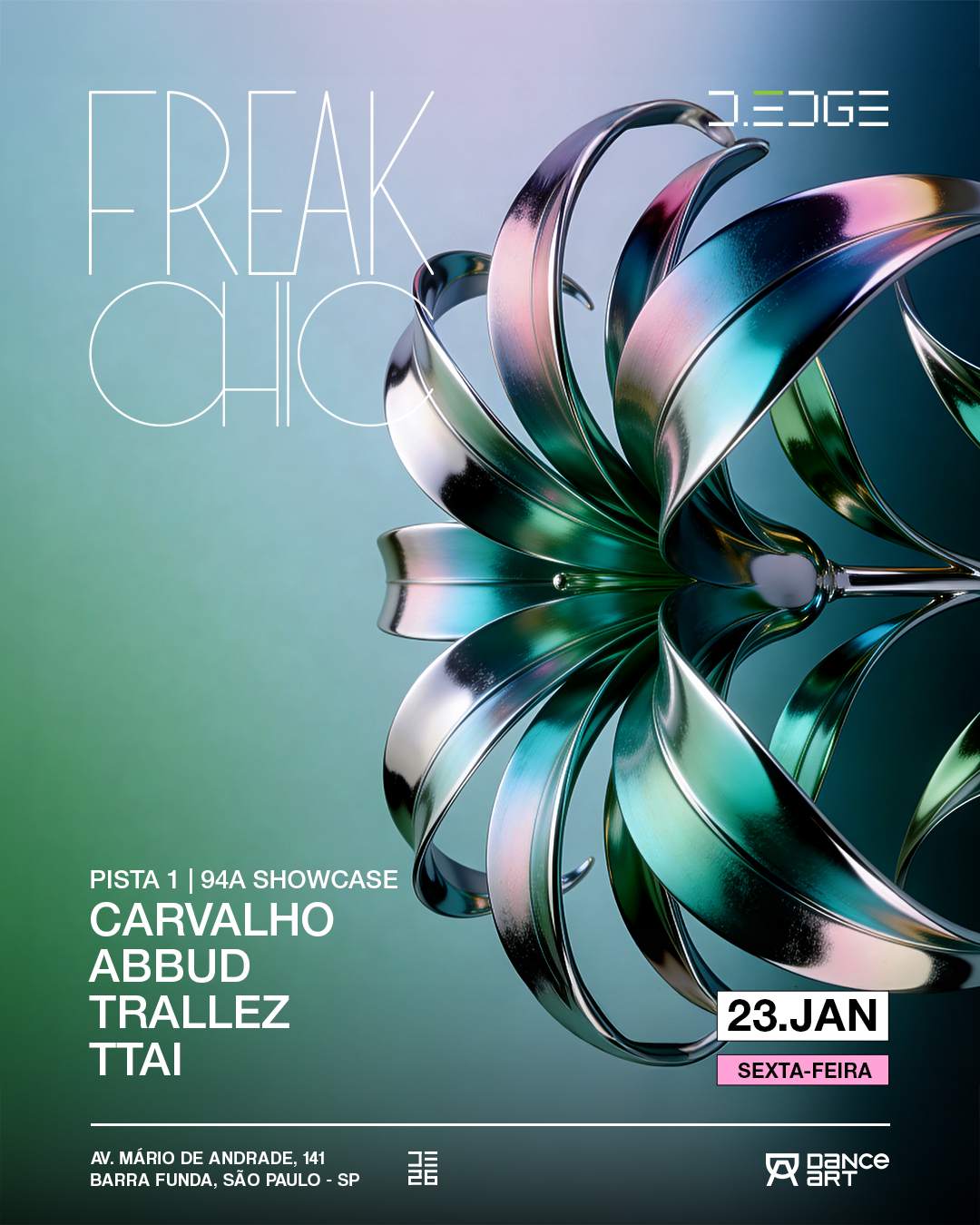 FREAK CHIC D-EDGE SP pres.: 94A SHOWCASE - ABBUD . CARVALHO