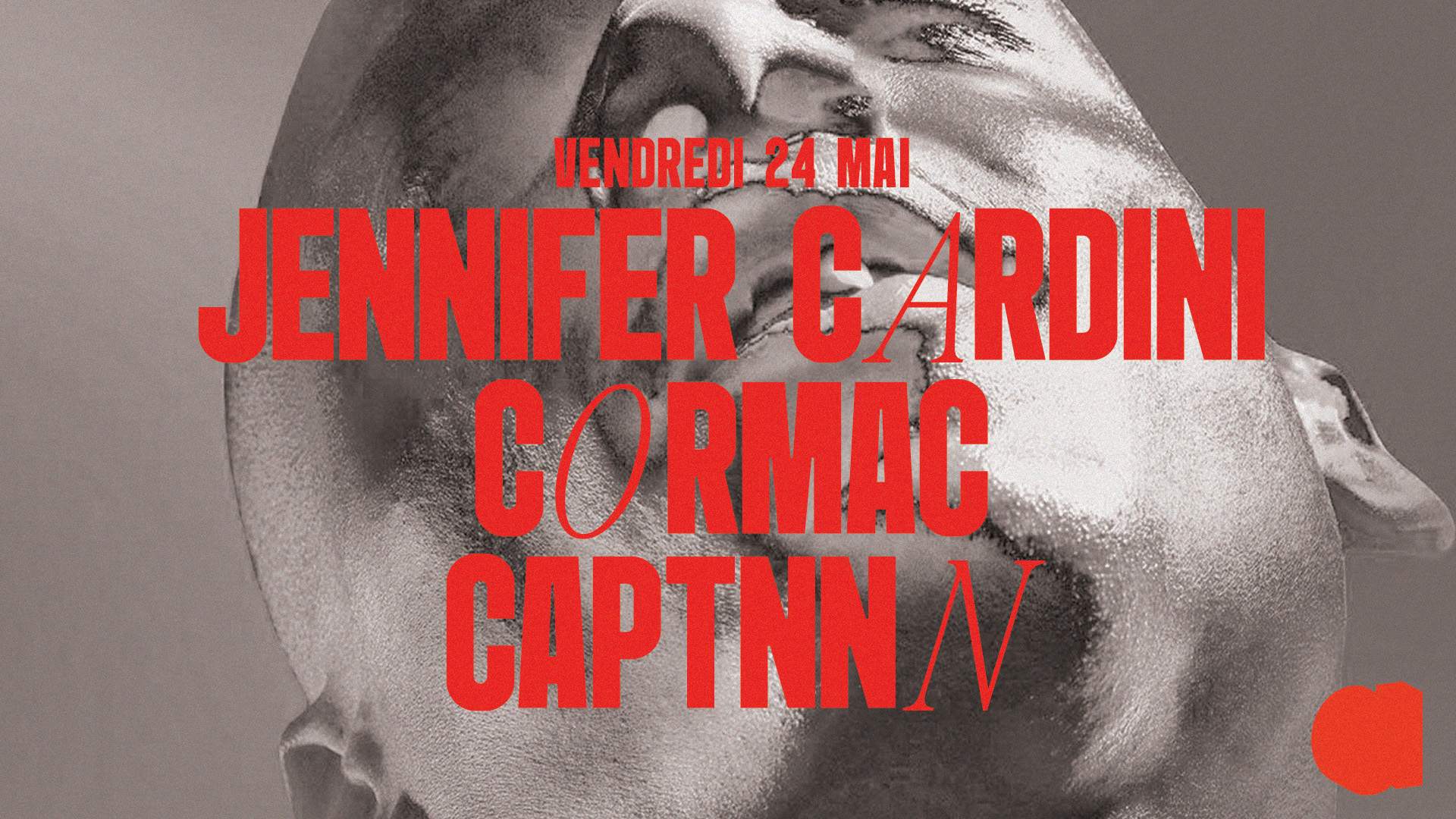 Jennifer Cardini · Cormac · CAPTNNN - フライヤー表