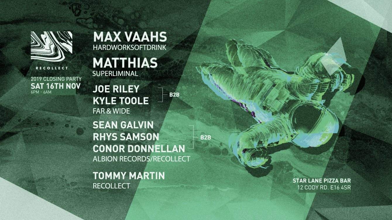 Recollect 2019 Closing: Max Vaahs & Matthias (UK Debut) - フライヤー表