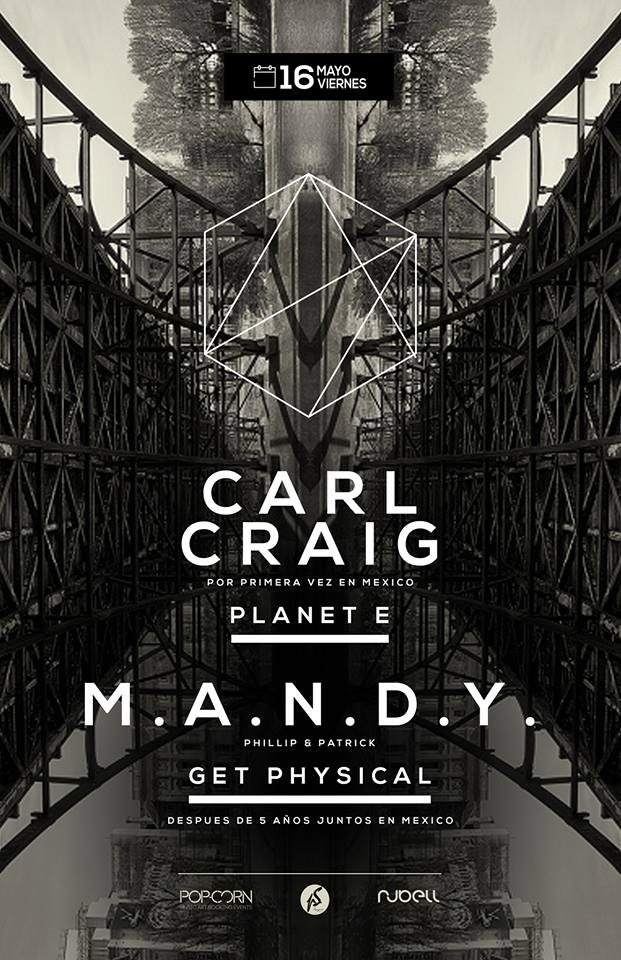 Carl Craig & M.A.N.D.Y - フライヤー表