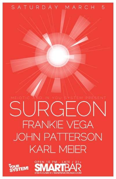 Meiotic and In Your System present Surgeon, Frankie Vega, John Patterson - Página frontal
