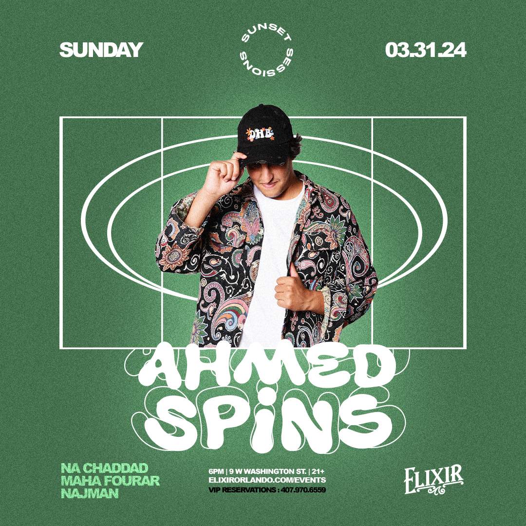 Sunset Sessions: Ahmed Spins - フライヤー表
