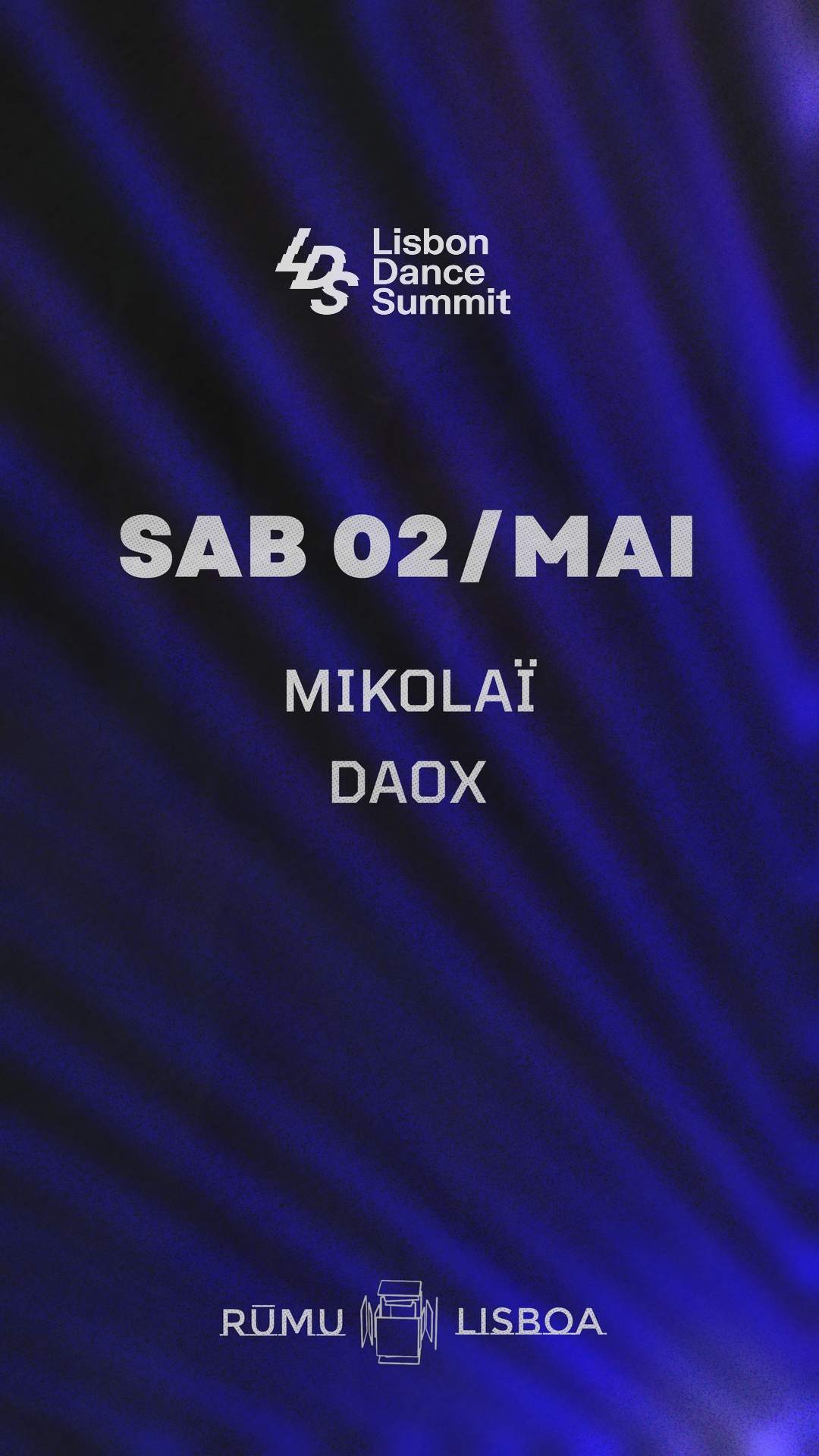 Rūmu presents: Mikolaï & Daox - LDS Lisbon Dance Sumit at Rūmu, Lisbon