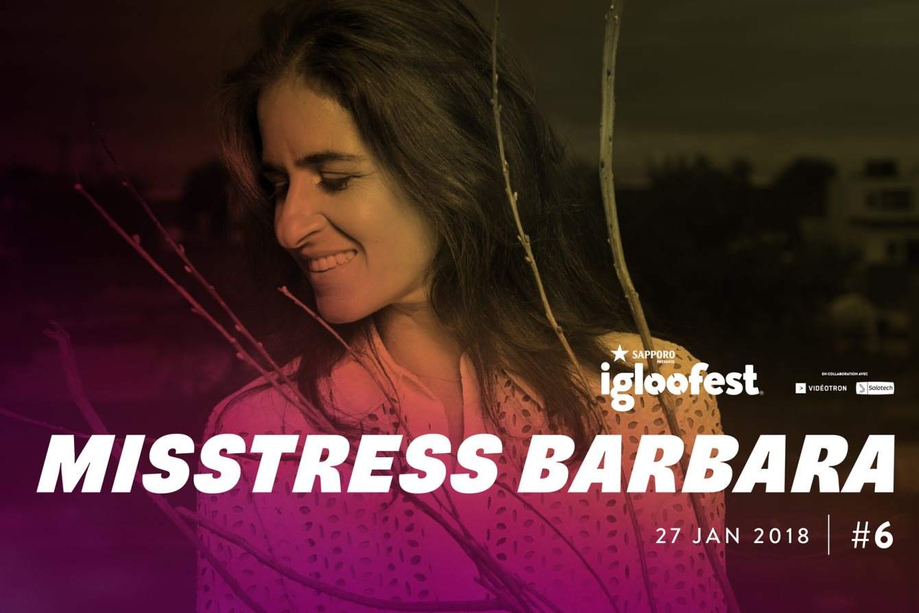 Igloofest #6: Misstress Barbara, Rafa Barrios, Bamboo Hermann, Xtine, Or Room - Página frontal
