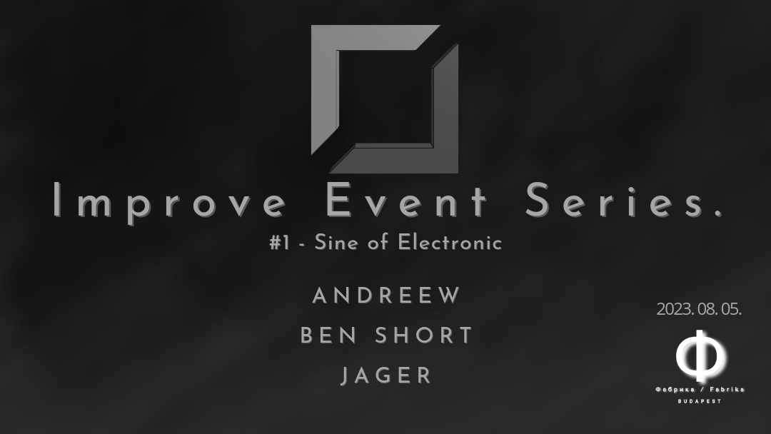 Improve Event Series x AndReew / Ben Short / Jager - フライヤー表