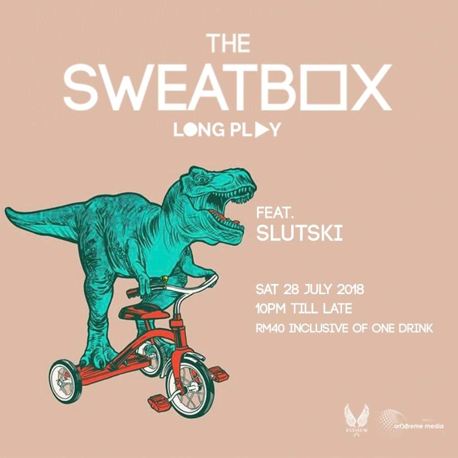 The Sweatbox-Long Play 16 Feat. Slutski - フライヤー表