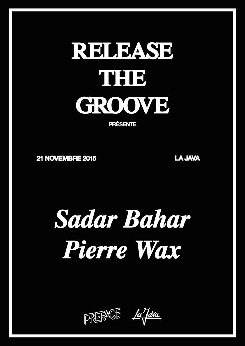 Release The Groove Présente Sadar Bahar & Pierre Wax - Página frontal