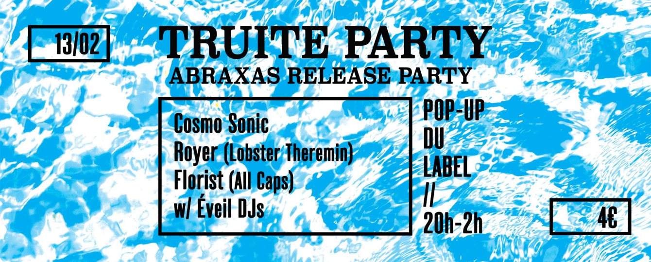 Éveil Truite Party with Abraxas, Cosmo Sonic, Royer & Florist - Página frontal