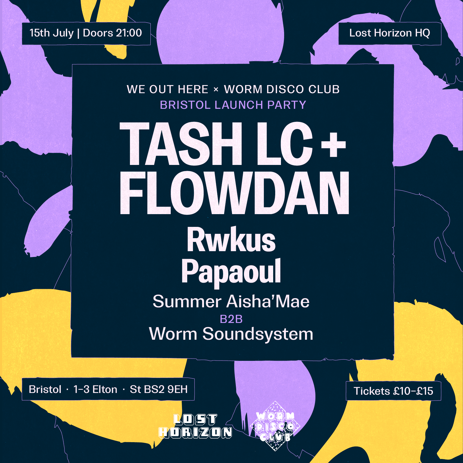 Worm Disco x We Out Here: Tash LC + Flowdan, Rwkus, Papaoul - Página frontal