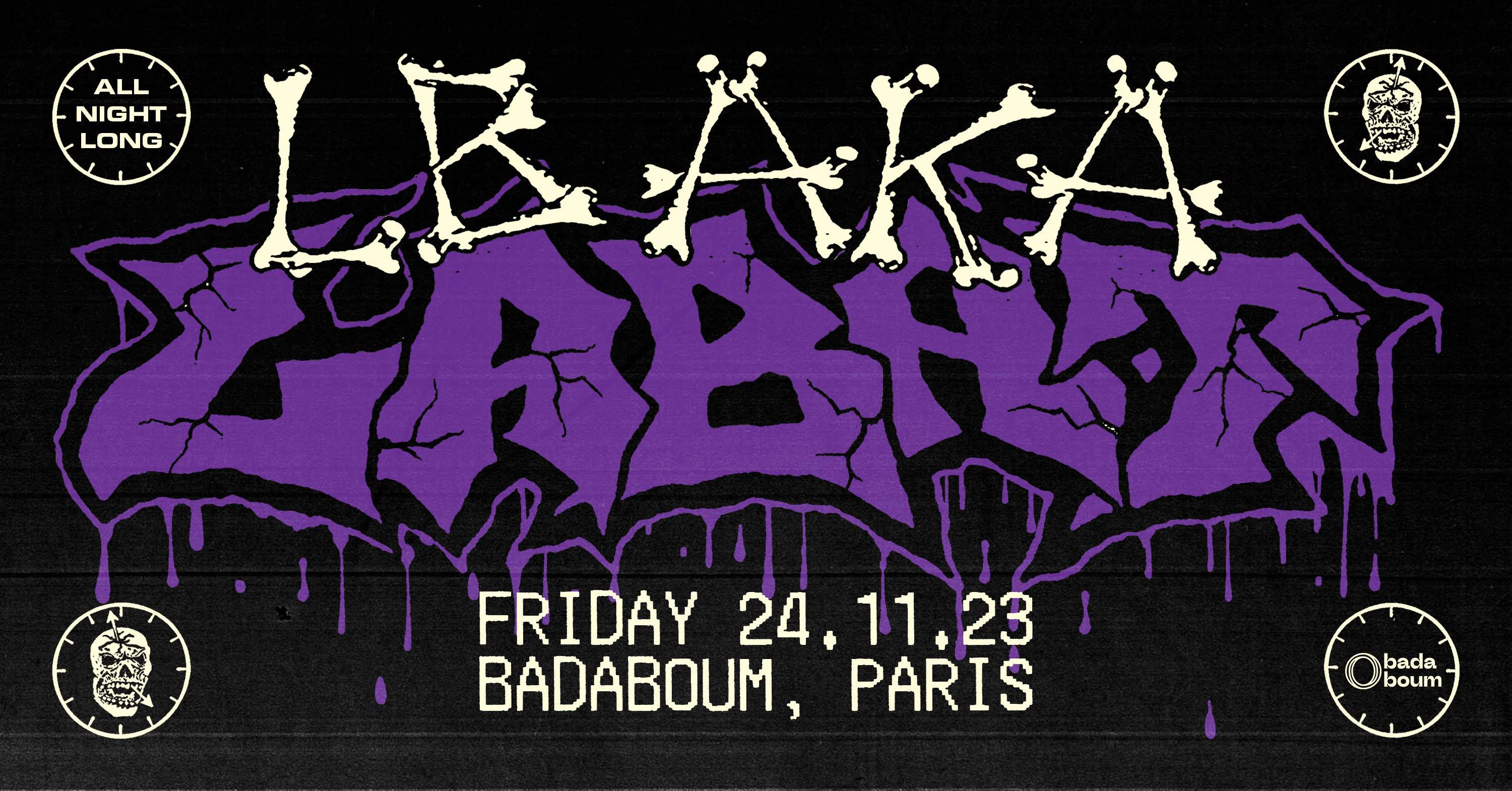 Club — LB aka LABAT residency all night long at Badaboum, Paris
