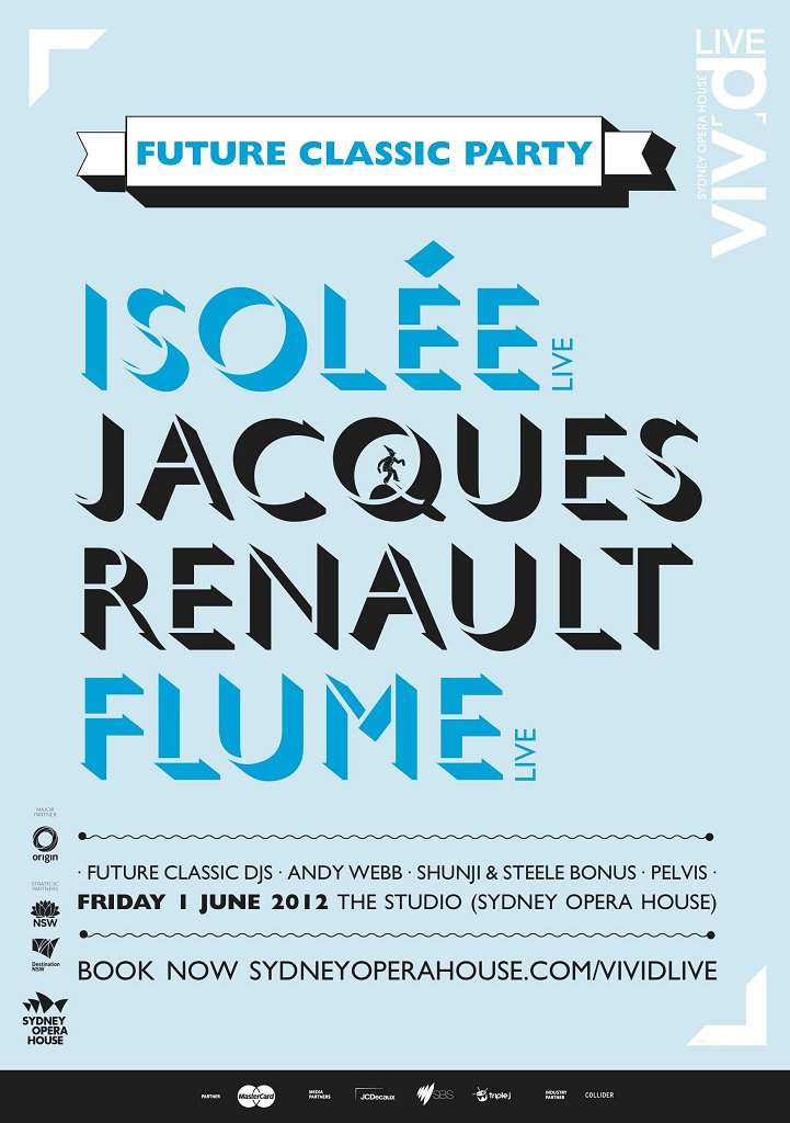 Future Classic Party at Vivid Live with Isolée, Jacques Renault - Página frontal