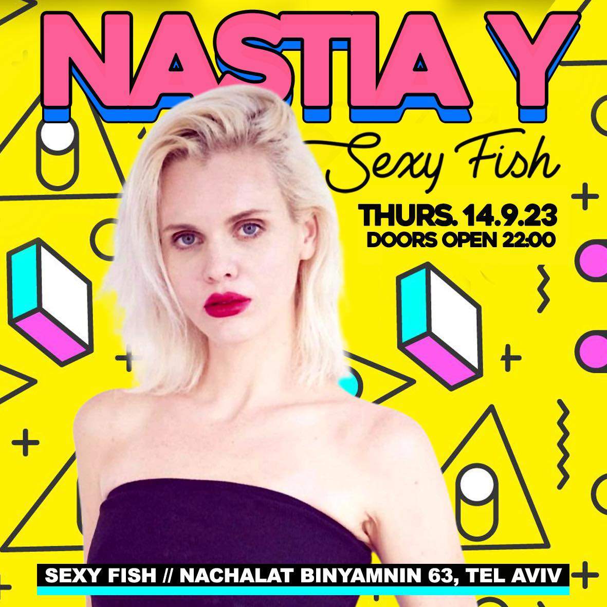 Sexy Fish with Nastia Y - フライヤー表