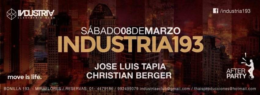 Sat March 8th / Industria presents Industria 193 with Christian Berger & Jose Luis Tapia (4beat - フライヤー表