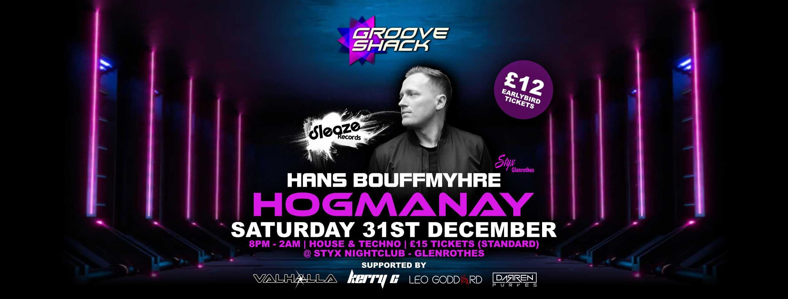 Groove Shack presents HOGMANY with Hans Bouffmyhre - フライヤー表