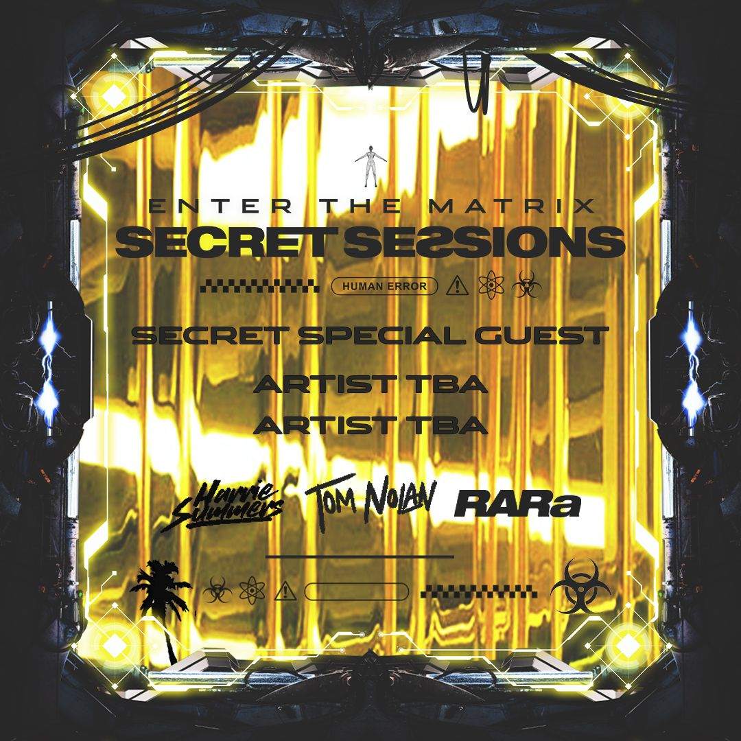 Secret Sessions - Enter The Matrix - フライヤー表